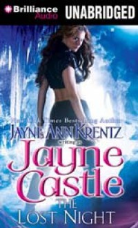 The Lost Night (Rainshadow, #1) - Jayne Castle, Joyce Bean, Jayne Ann Krentz