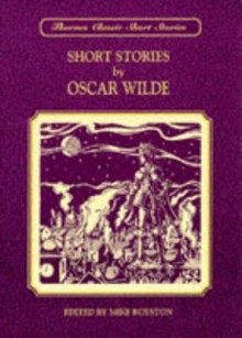 Short Stories by Oscar Wilde - Mike Royston