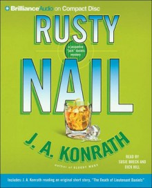 Rusty Nail - J.A. Konrath, Dick Hill, Susie Breck