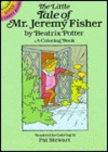 The Little Tale of Mr Jeremy Fisher Coloring Book - Beatrix Potter