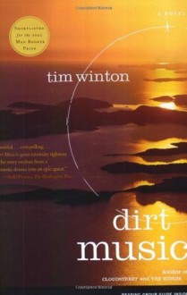 Dirt Music: A Novel - Tim Winton