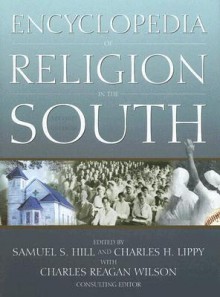 Encyclopedia Of Religion In The South - Samuel S. Hill