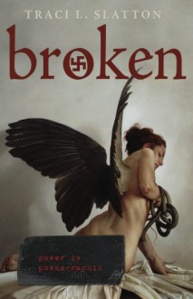 Broken - Traci L. Slatton