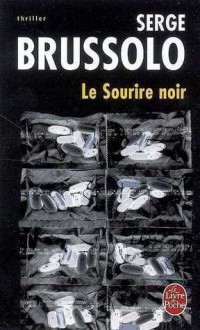 Le Sourire Noir - Serge Brussolo