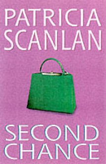 Second Chance (Open Door) - Patricia Scanlan