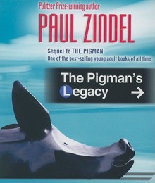 The Pigman's Legacy - Paul Zindel, Eden Riegel, Charlie McWade