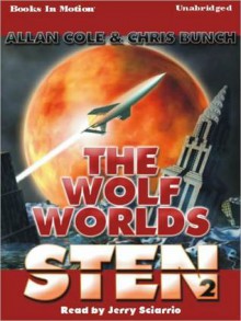 The Wolf Worlds: Sten Series, Book 2 (MP3 Book) - Allan Cole, Chris Bunch, Jerry Sciarrio