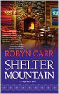 Shelter Mountain - Robyn Carr