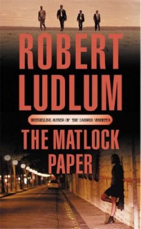 The Matlock Paper - Robert Ludlum