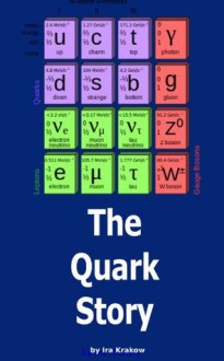 The Quark Story - Ira Krakow