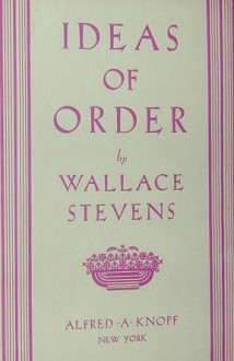 Ideas of Order - Wallace Stevens