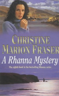 A Rhanna Mystery - Christine Marion Fraser