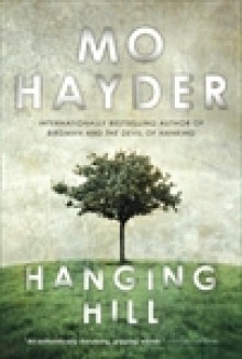 Hanging Hill - Mo Hayder