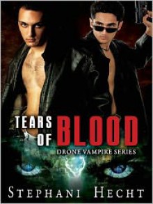 Tears of Blood - Stephani Hecht