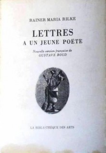 Lettres à un jeune poète - Rainer Maria Rilke