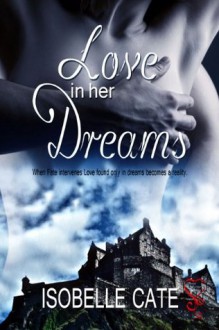 Love in Her Dreams - Isobelle Cate