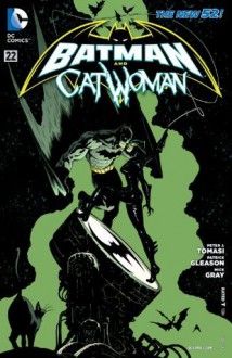 Batman & Catwoman #22 - Peter J. Tomasi, Pat Gleason