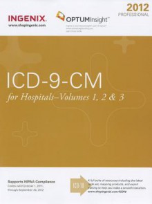 ICD-9-CM Professional for Physicians 2012, Vols. 1, 2 & 3 - Ingenix