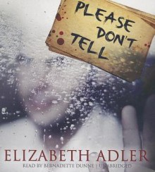 Please Don't Tell - Elizabeth Adler, Bernadette Dunne