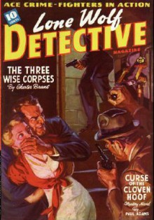 Lone Wolf Detective - 10/40 - CHESTER BRANT, John Gunnison