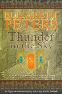 Thunder in the Sky (Amelia Peabody, #12) - Elizabeth Peters