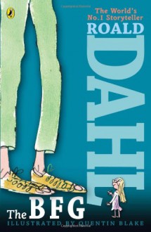 The BFG - Roald Dahl,Quentin Blake
