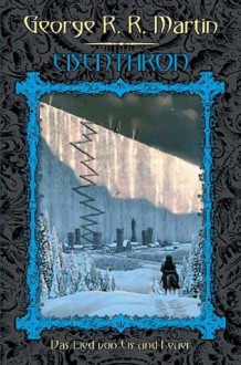 Eisenthron (A Song of Ice and Fire #1) - Jörn Ingwersen, George R.R. Martin