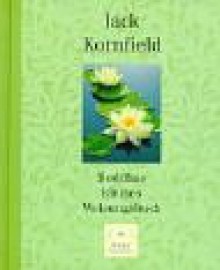 Buddhas Kleines Weisungsbuch - Jack Kornfield, Peter Kobbe