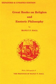 Great Books on Religion and Esoteric Philosophy - Manly P. Hall