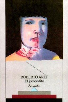 El jorobadito - Roberto Arlt