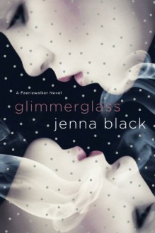 Glimmerglass - Jenna Black