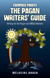 Compass Points: The Pagan Writers' Guide: Writing for the Pagan and MB&S Publications - Suzanne Ruthven