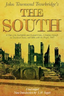 The South - John Townsend Trowbridge, J.H. Segars