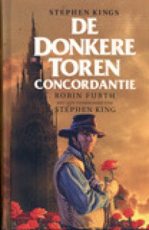 De Donkere Toren Concordantie - Robin Furth