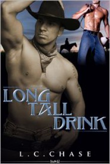 Long Tall Drink - L.C. Chase