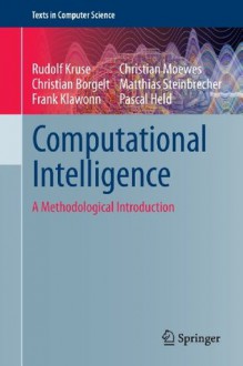 Computational Intelligence (Texts in Computer Science) - Rudolf Kruse