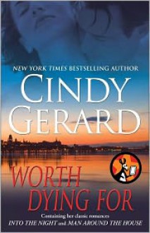 Worth Dying For - Cindy Gerard