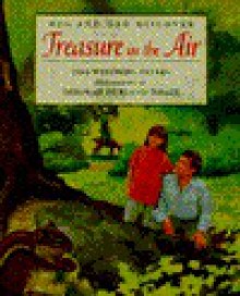 Meg and Dad Discover Treasure in the Air - Lisa Westberg Peters