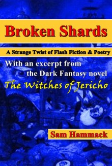Broken Shards - Sam Hammack