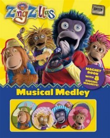 Zingzillas: Musical Medley Magnet Book - BBC