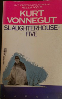 Slaughterhouse Five - Kurt Vonnegut