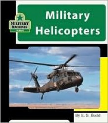 Military Helicopters - E.S. Budd