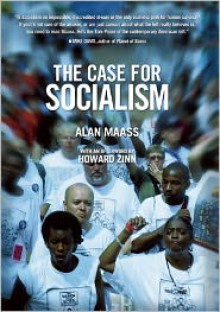 The Case for Socialism (Updated Edition) - Alan Maass, Howard Zinn