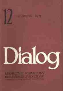 Dialog, nr 12 / grudzień 1971 - Ireneusz Iredyński, Samuel Beckett, Joanna Kulmowa, Zofia Chądzyńska, Jerzy Przeździecki, Krystyna Miłobędzka, Daniel Gerould, Redakcja miesięcznika Dialog