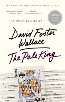 The Pale King - David Foster Wallace