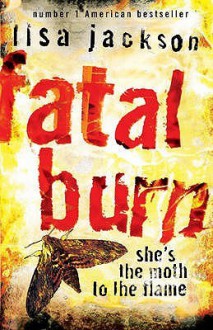 Fatal Burn - Lisa Jackson