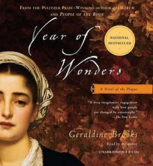 Year of Wonders: A Novel of the Plague - Geraldine Brooks