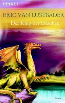 Der Ring der Drachen (Taschenbuch) - Eric Van Lustbader, Karin Will