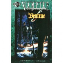 Vampire the Masquerade: Ventrue - Rafael Nieves, Andy Bennet, Ken Meyer Jr.