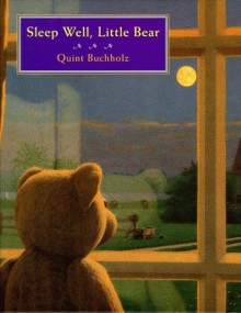 Sleep Well, Little Bear - Q. Buchholz